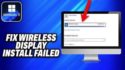 How To Fix Wireless Display Install Failed In Windows Easy