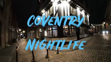 Coventry City Centre Nightlife Night Walk - Saturday Night Best Pubs And Bars February 2024 ...