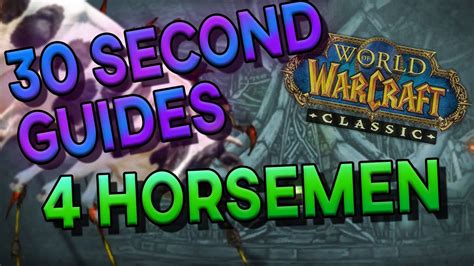 Four Horsemen 30 Second Guides Naxxramas Youtube