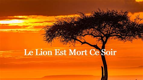 Le Lion Est Mort Ce Soir Paroles Pow Wow 4K YouTube