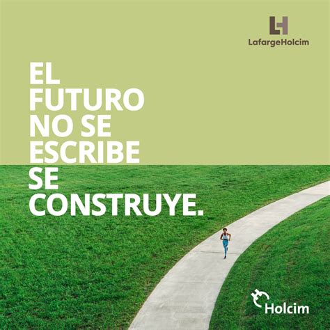 El Futuro No Se Escribe Se Construye