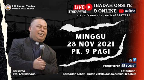 Ibadah Onsite Dan Online Minggu 28 November 2021 Pdt Ara Siahaan YouTube