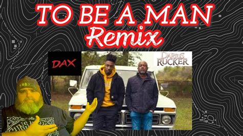 Dax To Be A Man Remix Feat Darius Rucker Reaction By BPD YouTube