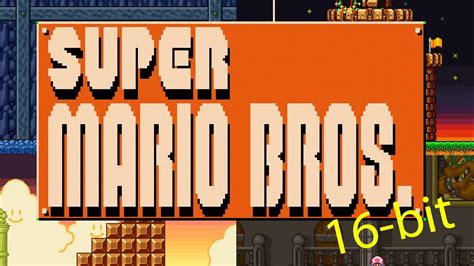 Super Mario Bros16 Bit Remake Youtube