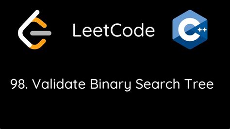 LeetCode 98 Validate Binary Search Tree C YouTube