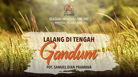 Ibadah Online GKI Mojokerto Minggu 19 Juli 2020 YouTube