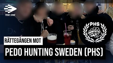 RÄTTEGÅNGEN MOT PEDO HUNTING SWEDEN PHS DUMPEN HARDCORE YouTube