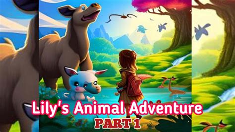 Lily's Animal Adventure | Education