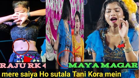 Mere Saiya Ho Sutala Tani Kora Mein Super Dance Maya Magar Raju RK 4