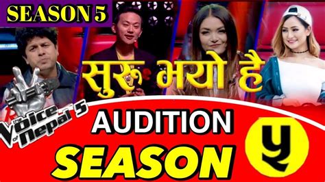 The Voice Of Nepal Season 5 Physical Audition Start Blind Audition