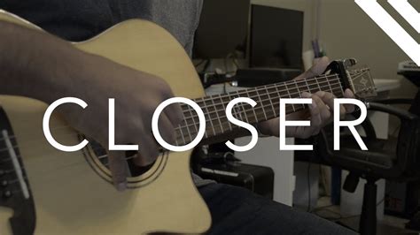 Closer The Chainsmokers Ft Halsey Guitar Fingerstyle Cover Youtube