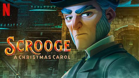 Scrooge A Christmas Carol 2022 Netflix Nederland Films En Series