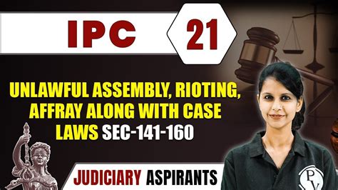 Ipc 21 Unlawful Assembly Rioting Affray Along With Case Laws