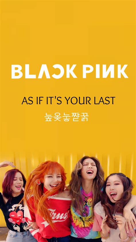 Blackpink As If It S Your Last Wallpapers Wallpaper Cave