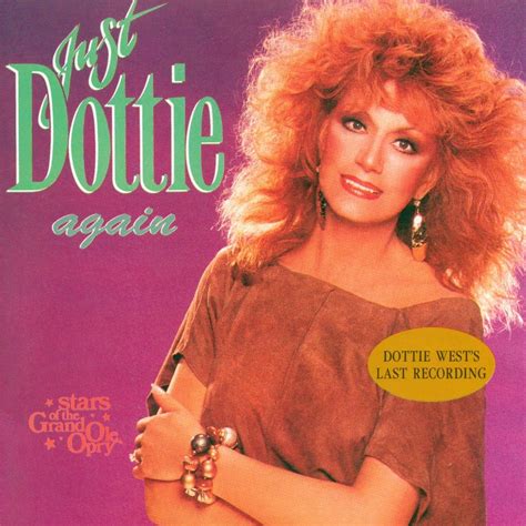 Dottie West October 11 1932 September 4 1991 Was An American Country Music Singer And