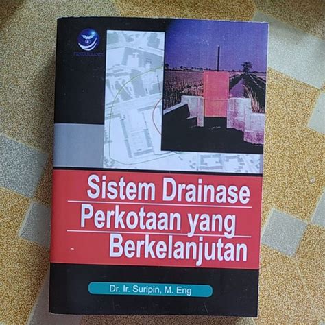 Jual Buku Sistem Drainase Perkotaan Yang Berkelanjutan Shopee Indonesia