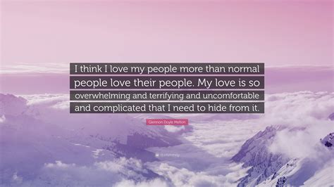 Glennon Doyle Melton Quote I Think I Love My People More Than Normal