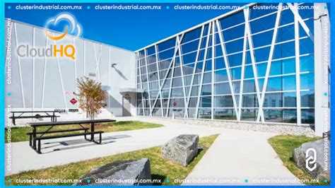 Cluster Industrial Cloudhq Invierte Mdd En El Primer Campus De