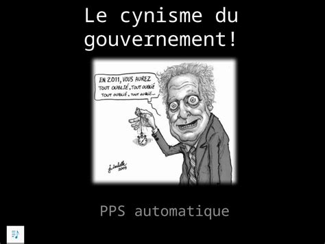 Ppt Le Cynisme Du Gouvernement Pps Automatique Nous Nous Attaquons