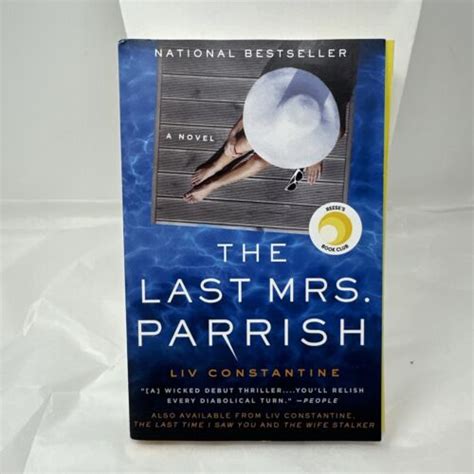 The Last Mrs Parrish A Novel By Liv Constantine 2018 Trade Paperback