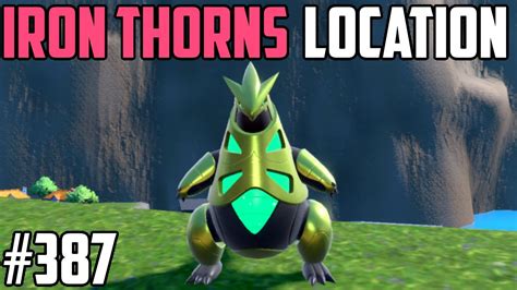 How To Catch Iron Thorns Pokemon Scarlet And Violet Youtube