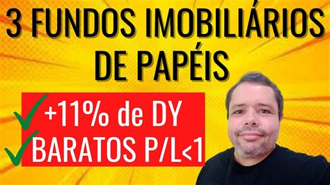 3 Fundos ImobiliÁrios De PapÉis Com Dividendos 11aa Dy E Muito