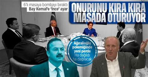 6lı Masaya Bombayı Bıraktı Muharrem İnceden Kemal Kılıçdaroğluna Sert Sözler Onurunu Kıra