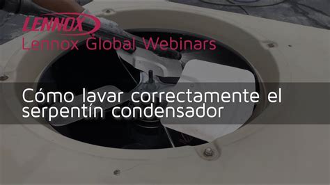 WEBINAR Cómo lavar correctamente el serpentín condensador YouTube