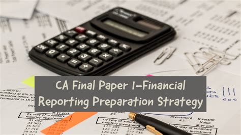 CA Final Paper 1 Financial Reporting Preparation Tips Techniques CA