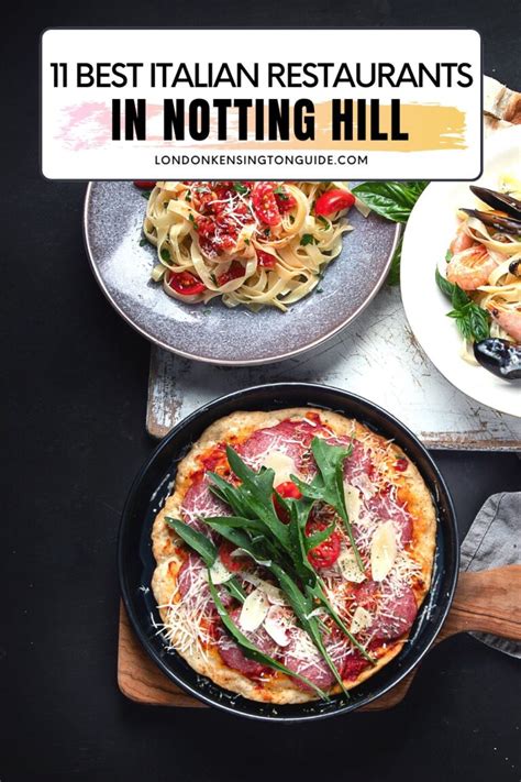 Best Italian Restaurants In Notting Hill To Feast On Italy S