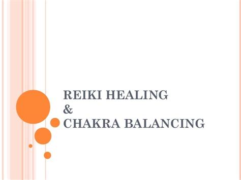 Reiki healing and Chakra Balancing