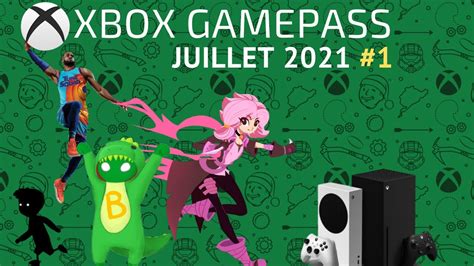 Xbox Game Pass 1ère Vague Juillet 2021 10 Jeux Rejoignent Le Service Youtube