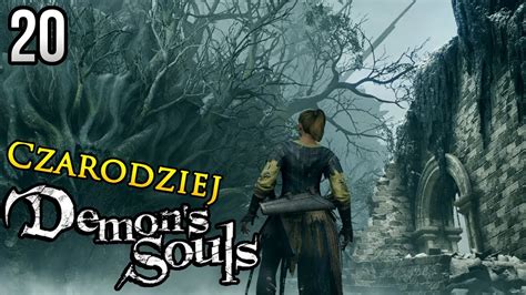 Zagrajmy W Demon S Souls Remake Czarodziej Koniec Serii Youtube