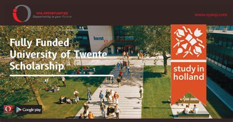 Fully Funded University Of Twente Scholarship Oya Opportunities Oya