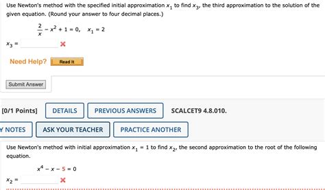 Solved Use Newtons Method With The Specified Initial