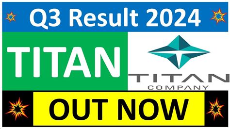 TITAN Q3 Results 2024 TITAN Results Today TITAN Share News TITAN