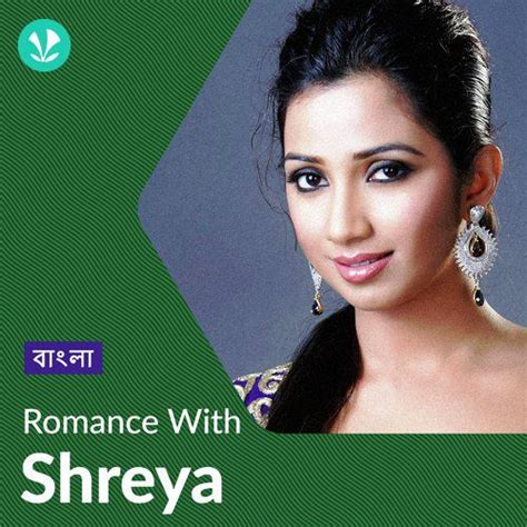 Shreya Ghoshal - Love Songs - Bengali - Latest Bengali Songs Online ...