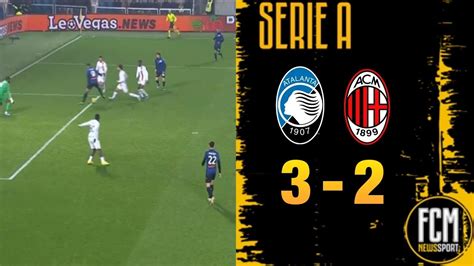 ATALANTA MILAN 3 2 CLAMOROSO GOL Di TACCO NO LOOK Di MURIEL AL