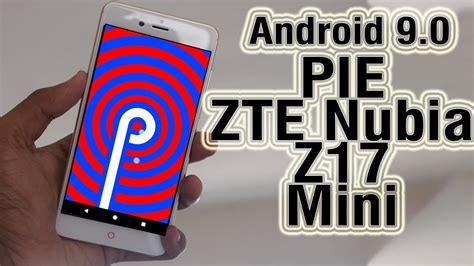 Install Android Pie On Zte Nubia Z Mini Lineageos How To