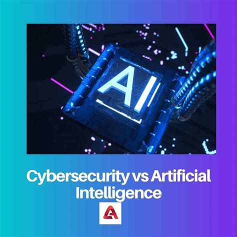 Ciberseguridad Vs Inteligencia Artificial Diferencia Y Comparación