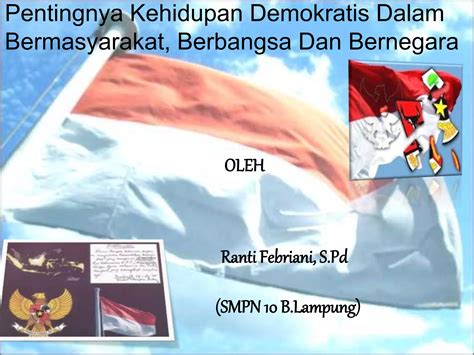 Pentingnya Kehidupan Demokratis Ppt