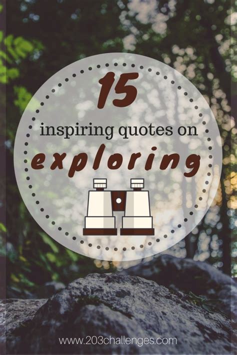 15 Inspiring Quotes On Exploring The World 203challenges