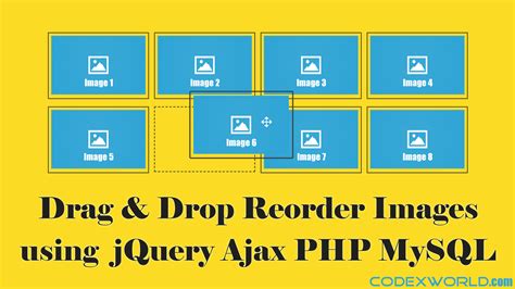 Drag And Drop Reorder Images Using Jquery Ajax Php Mysql Codexworld