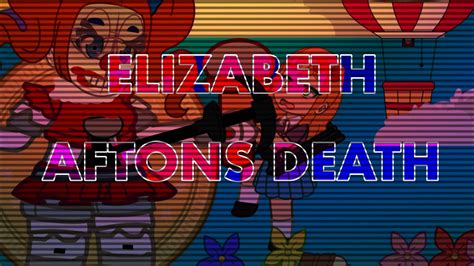 Elizabeth Aftons Death Gacha Club Helpys 24th Lawsuit Youtube