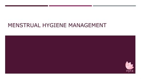 Menstrual Hygiene Management Ppt