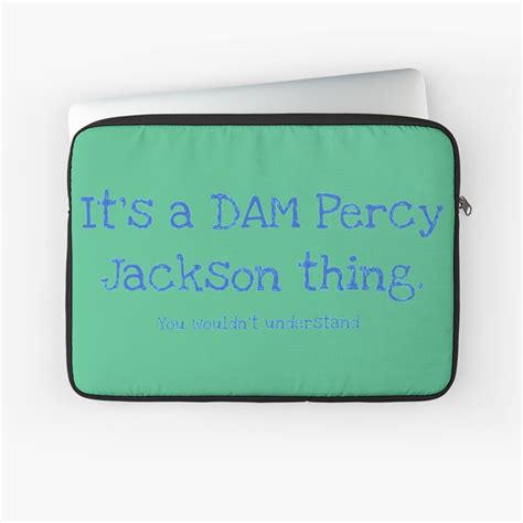 A Dam Percy Jackson Thing Laptop Sleeve By Shadowfaxbab Redbubble