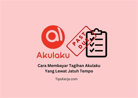 Cara Membayar Tagihan Akulaku Homecare