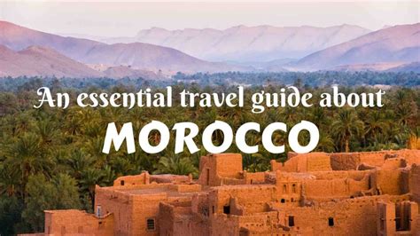 An Essential Travel Guide About Morocco