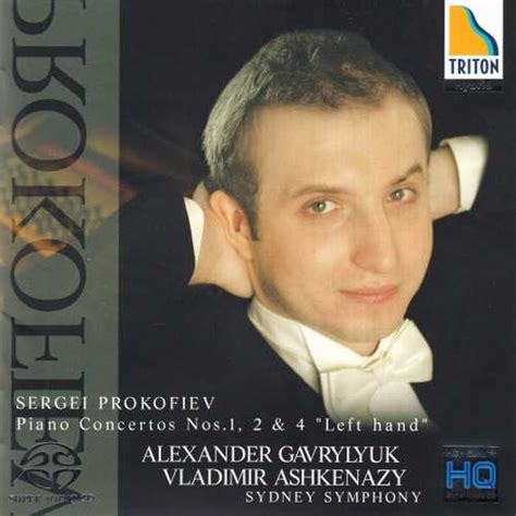 Gavrylyuk Ashkenazy Prokofiev Piano Concertos And Left Hand