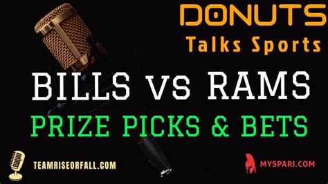 Week 1 Bills Vs Rams Best Bets NFL Prize Picks Today Prize Picks